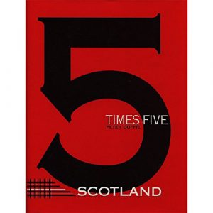 Peter Duffie – 5×5 Scotland aka Five times Five Scotland