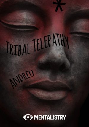Andreu – Tribal Telepathy (official pdf)