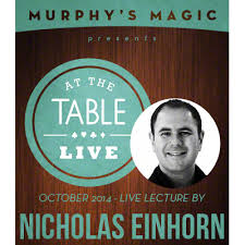 Nicholas Einhorn – At The Table Live Lecture (October 22th, 2014)