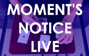 Cameron Francis – Moment’s Notice Live