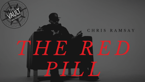 Chris Ramsay – The Vault – The Red Pill