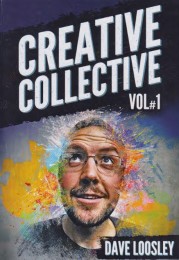 Dave Loosley – Creative Collection Vol 1 (Lecture Notes Blackpool 2019)