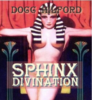 Docc Hilford – Sphinx Divination