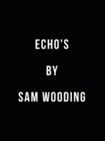 Sam Wooding – Echo’s