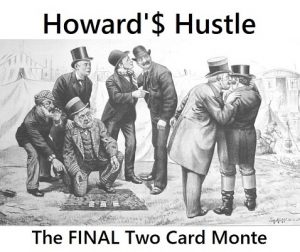 Howard’$ Hustle (Instant Download)