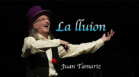 Juan Tamariz – La Ilusion