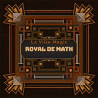 La Ville Magic – Royal De Math (Instant Download)