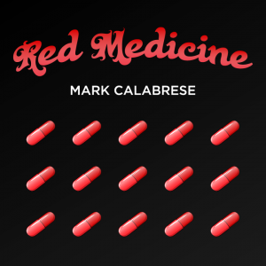 Mark Calabrese – Red Medicine (Instant Download)