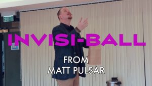 Matt Pulsar – INVISI-BALL (Instant Download)