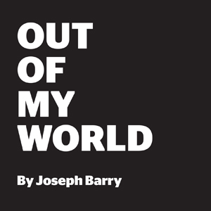 Joseph Barry – Out Of My World (official pdf, limited release)
