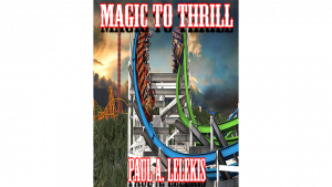 Paul A. Lelekis – Magic to Thrill (with Four Videos) – Mixed Media