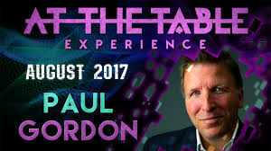 Paul Gordon – At The Table Live Lecture (August 16th 2017)