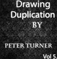 Peter Turner – Vol. 5 – Drawing Duplications