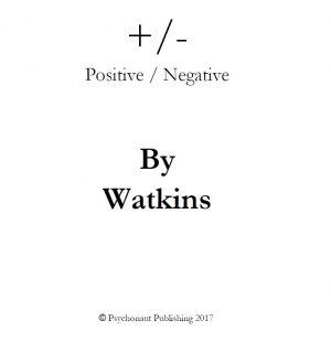 Positive/Negative by Robert Watkins (Limited RELEASE)(official pdf-version)