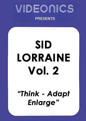 Sid Lorraine – Vol 2 (Think-Adapt-Enlarge)