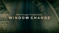 Smagic Productions – Window Change – Gimmick not included