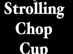 Michael O’Brien – Strolling Chop Cup