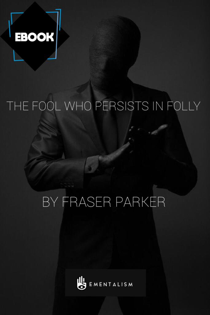 Fraser Parker – The Fool Who Persists in Folly (Ultimate prop-less Star  Sign) (advertised performance videos not included) – Erdnase Magic Store