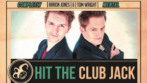 Tom Wright & Arron Jones – Hit the Club Jack