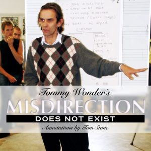 Tommy Wonder – Misdirection does not exist – with Annotations by Tom Stone (official PDF)