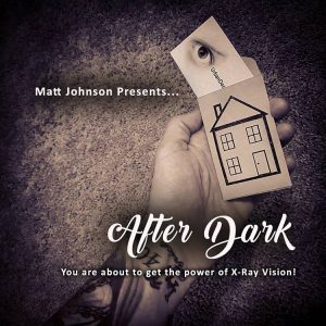 After Dark by Matt Johnson (Video + PDF)