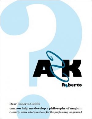 Roberto Giobbi – Ask Roberto Giobbi