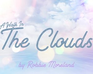 Robert Moreland – A Walk In The Clouds (Color Change)