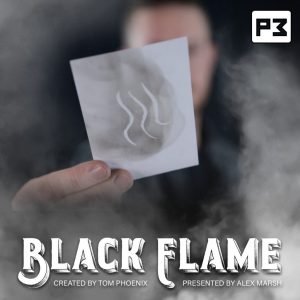 Black Flame by Tom Phoenix presented by Alexander Marsh (Instant Download)