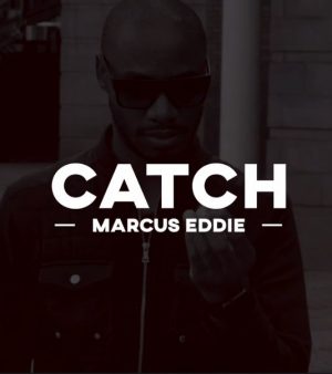Marcus Eddie – Catch (Blackpool 2020 release) (Gimmick not included)