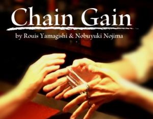 Chain Gain by Rouis Yamagishi & Nobuyuki Nojima (Japanese audio only)