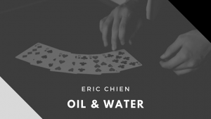 Eric Chien – Oil & Water
