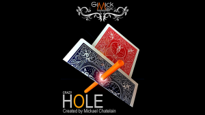 CRAZY HOLE by Mickael Chatelain – English (Gimmick not included; Gimmick construction explained DIYable)