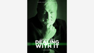 John Bannon – Dealing With It Season 3