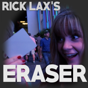 Rick Lax – Eraser (gimmick not included)