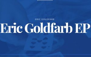 Eric Goldfarb – Eric Goldfarb EP (artofmagic.com)