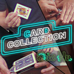 Eric Hu – Card Collection – lostartmagic.com