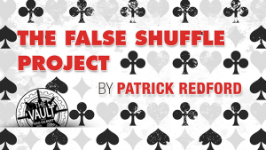 The Vault – False Shuffle Project by Patrick Redford