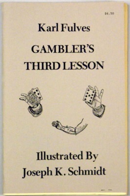 Karl Fulves – Gambler’s Third Lesson