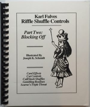 Karl Fulves – Riffle Shuffle Controls Part 2 – Blocking Off
