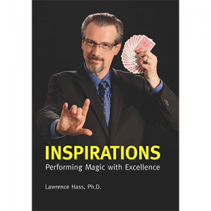 Lawrence Hass – Inspirations (Performing Magic with Excellence)