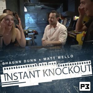 Shaun Dunn & Matt Mello – Instant Knockout