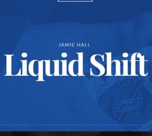 Jamie Hall – Liquid Shift (FullHD, ArtOfMagic)