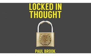 Paul Brook – Locked in Thought