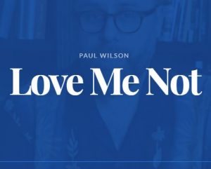 Paul Wilson – Love Me Not