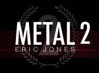 Eric Jones – Metal 2: Commanding Coin Magic