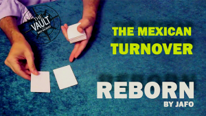 Jafo – The Vault – The Mexican Turnover: Reborn (pdf + all videos)