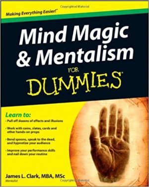 James L. Clark – Mind Magic & Mentalism for Dummies (pdf + DVD-files included)