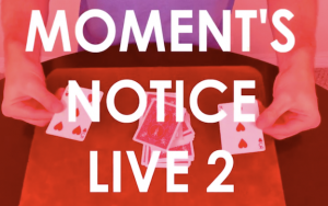 Cameron Francis – Moment’s Notice Live 2