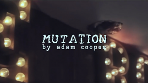 Adam Cooper – Mutation (Gimmick not included)