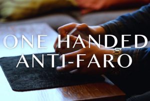 One Handed Anti-Faro by Jared Crespel (ellusionist.com)